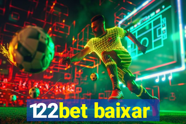 122bet baixar